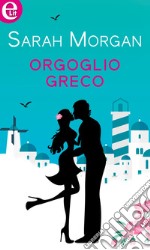 Orgoglio greco (eLit): eLit. E-book. Formato EPUB ebook