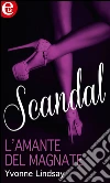 L'amante del magnate (eLit). E-book. Formato EPUB ebook di Yvonne Lindsay