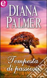 Tempesta di passioni: eLit. E-book. Formato EPUB ebook