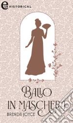 Ballo in maschera (eLit). E-book. Formato EPUB ebook