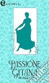 Passione gitana (eLit). E-book. Formato EPUB ebook