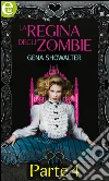 La regina degli Zombie (eLit) - Parte quarta. E-book. Formato EPUB ebook di Gena Showalter