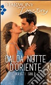 Calda notte d'Oriente: Harmony Destiny. E-book. Formato EPUB ebook