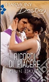 Ricordi di piacere. E-book. Formato EPUB ebook di Merline Lovelace