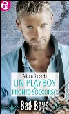 Un playboy al pronto soccorso: eLit. E-book. Formato EPUB ebook