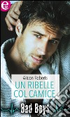 Un ribelle col camice: eLit. E-book. Formato EPUB ebook