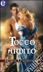 Tocco ardito: eLit. E-book. Formato EPUB ebook