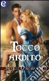 Tocco ardito: eLit. E-book. Formato EPUB ebook di Jacquie D'alessandro