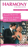 Nella tana del lupo: Harmony Collezione. E-book. Formato EPUB ebook