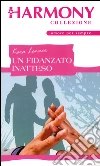 Un fidanzato inatteso. E-book. Formato EPUB ebook di Kara Lennox