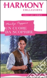 Un cuore da scoprire: Harmony Collezione. E-book. Formato EPUB ebook