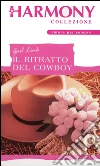 Il ritratto del cowboy: Harmony Collezione. E-book. Formato EPUB ebook di Gail Link