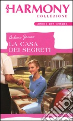 La casa dei segreti: Harmony Collezione. E-book. Formato EPUB ebook