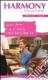 La casa dei segreti: Harmony Collezione. E-book. Formato EPUB ebook di Arlene James