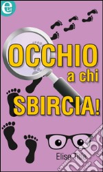 Occhio a chi sbircia: eLit. E-book. Formato EPUB