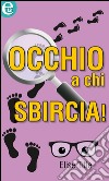 Occhio a chi sbircia: eLit. E-book. Formato EPUB ebook di Elise Title