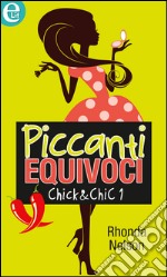 Piccanti equivoci: eLit. E-book. Formato EPUB ebook