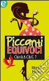 Piccanti equivoci: eLit. E-book. Formato EPUB ebook di Rhonda Nelson