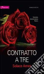 Contratto a tre: Harmony Passion. E-book. Formato EPUB ebook