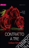 Contratto a tre: Harmony Passion. E-book. Formato EPUB ebook