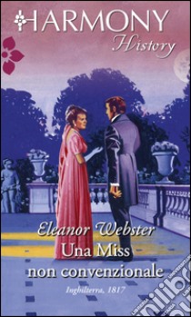 Una Miss non convenzionale. E-book. Formato EPUB ebook di Eleanor Webster