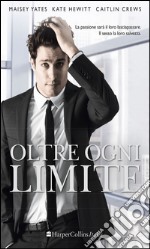 Oltre ogni limite. E-book. Formato EPUB ebook