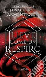 Lieve come un respiro. E-book. Formato EPUB ebook