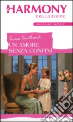 Un amore senza confini: Harmony Collezione. E-book. Formato EPUB ebook