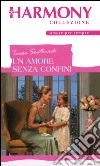 Un amore senza confini: Harmony Collezione. E-book. Formato EPUB ebook di Teresa Southwick