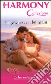 La promessa del mare: Harmony Collezione. E-book. Formato EPUB ebook di Catherine Spencer