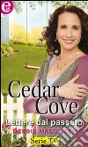 Lettere dal passato (eLit): Cedar Cove - Vol.10. E-book. Formato EPUB ebook di Debbie Macomber