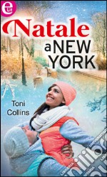 Natale a New York: eLit. E-book. Formato EPUB