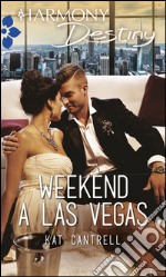 Weekend a Las Vegas: Harmony Destiny. E-book. Formato EPUB ebook