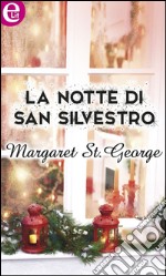 La notte di San Silvestro: eLit. E-book. Formato EPUB ebook