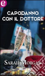 Capodanno con il dottore (eLit): eLit. E-book. Formato EPUB ebook