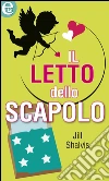 Il letto dello scapolo. E-book. Formato EPUB ebook di Jill Shalvis
