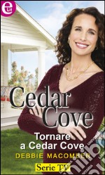 Tornare a Cedar Cove (eLit): Cedar Cove - Vol.11. E-book. Formato EPUB ebook