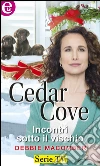 Incontri sotto il vischio (eLit): Cedar Cove - Vol.12. E-book. Formato EPUB ebook di Debbie Macomber