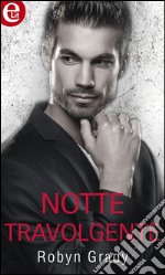 Notte travolgente (eLit). E-book. Formato EPUB ebook