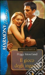 Il gioco degli inganni: Harmony Destiny. E-book. Formato EPUB ebook