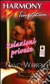 Relazioni private. E-book. Formato EPUB ebook di Nancy Warren