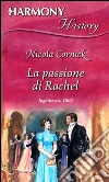 La passione di Rachel. E-book. Formato EPUB ebook di Nicola Cornick