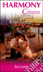 Notte francese: Harmony Collezione. E-book. Formato EPUB ebook