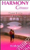 Come il sole sul fiume: Harmony Collezione. E-book. Formato EPUB ebook