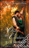 L'onore del cavaliere: I Grandi Romanzi Storici. E-book. Formato EPUB ebook