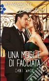 Una moglie di facciata: Harmony Destiny. E-book. Formato EPUB ebook di Dani Wade