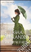 Tra inganno e verità: I Grandi Romanzi Storici Special. E-book. Formato EPUB ebook di Tasha Alexander