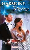 Per una sola notte: Harmony Destiny. E-book. Formato EPUB ebook