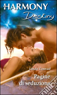 Pagine di seduzione: Harmony Destiny. E-book. Formato EPUB ebook