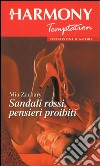 Sandali rossi, pensieri proibiti. E-book. Formato EPUB ebook di Mia Zachary